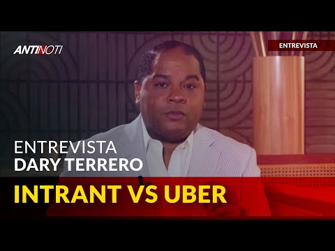 ¿INTRANT Viola La Ley Contra UBER? | El Antinoti Entrevista A Dary Terrero