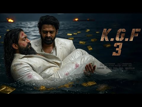 K.G.F: Chapter 3 - Full Movie 2025 | Rocking Star Yash | Prabhas | Ravi Basrur |Prashanth Neel Movie