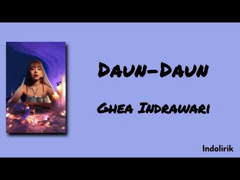 Daun-Daun - Ghea Indrawari | Lirik Lagu