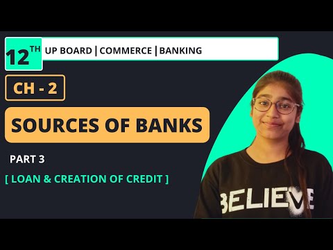 CHAPTER - 2 : SOURCES OF BANK | PART: 3 | BANKING : CLASS 12TH | UP BOARD