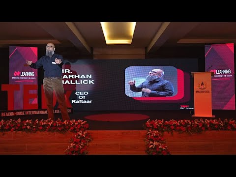 Unlearning Academic Conditioning | Farhan Mallick. Founder of Raftar | TEDxBIC Karachi