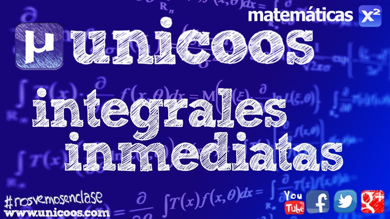 Integrales inmediatas 03 BACHILLERATO matematicas indefinidas - YouTube