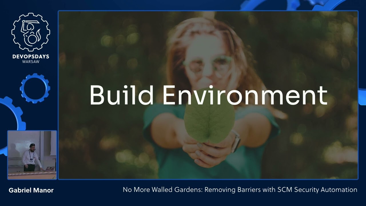 DevOpsDays Warsaw 2022 - Gabriel Manor - No More Walled Gardens: Removing Barriers with SCM...