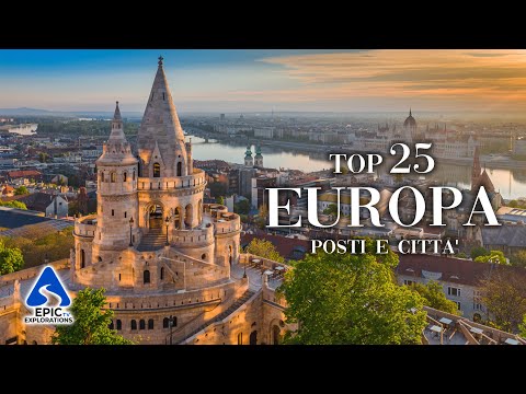 Europa: Top 25 Città e Posti Da Visitare | 4k Guida di Viaggio