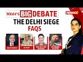 The Delhi Siege FAQs | Every Delhiite Must Watch | NewsX