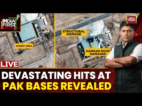 India First With Gaurav Sawant LIVE | Devastating Hits At Pakistan Airbases Revealed | India Today
