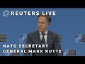 LIVE: NATO press conference after North Atlantic Council meeting