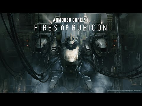 ARMORED CORE VI FIRES OF RUBICON – Gameplay Preview