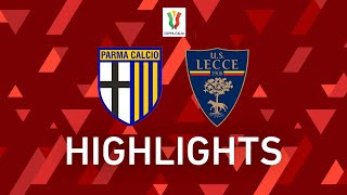 Parma 1-3 Lecce | Coda Double See’s Lecce Progress to The Next Round | Coppa Italia | 2021/22