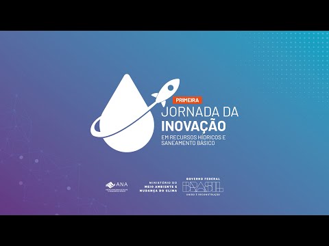 Primeira Jornada da Inovação da ANA - 2° Dia