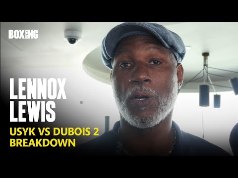 Lennox Lewis Breaks Down Oleksandr Usyk vs Daniel Dubois 2