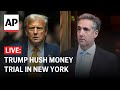 Trump hush money trial LIVE: Outside Trump Tower in New York as Michael Cohen resumes testimony