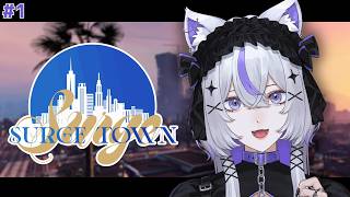 〖#SurgeTown 1日目〗はじめまして新しい街！〖月皇ちな〗