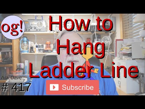 How to Hang Ladder Line (#417)