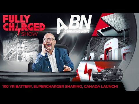 Breaking News: 100 year battery, Tesla shares superchargers & Canada launch for Fully Charged LIVE