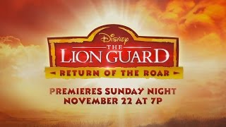 Teaser | The Lion Guard: Return of the Roar | Disney Channel