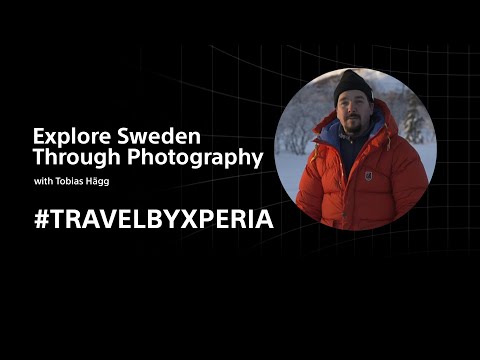 #TravelByXperia – Explore Sweden Through Photography with Tobias Hägg