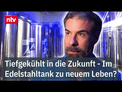 Tausende Menschen lassen sich einfrieren - Tiefgekühlt in die Zukunft