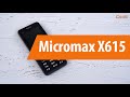 Распаковка Micromax X615 / Unboxing Micromax X615