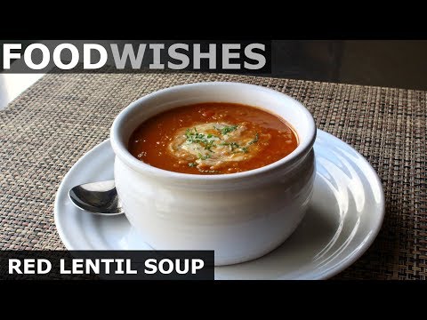 Red Lentil Soup with Lemon Mint Yogurt - Food Wishes