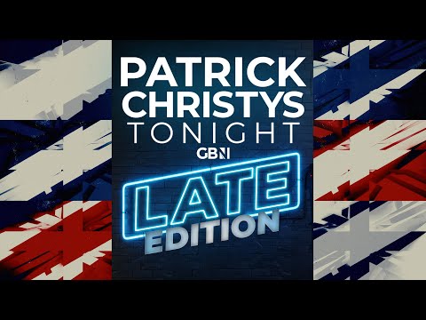 Patrick Christys Tonight Late Edition | Thursday 20th August