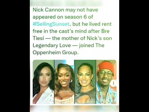 Nick Cannon may not have appeared on season 6 of #SellingSunset,