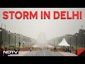 Storm In Delhi | Huge Dust, Thunderstorm In Delhi After Days Of Scorching Heat