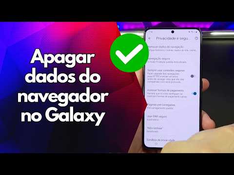 ✅ Apagar dados do navegador no Galaxy