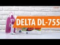 Распаковка DELTA DL-755 / Unboxing DELTA DL-755