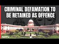 Criminal Defamation Should Be Retained As Offence: Law Panel