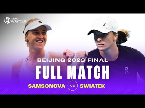 FULL MATCH | Liudmila Samsonova vs. Iga Swiatek | 2023 Beijing Final WTA