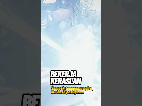 Kerja keras guys