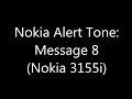 Nokia Alert Tone - Message 8 (Nokia 3155i)