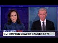 OJ Simpson dead of cancer at 76  - 05:03 min - News - Video