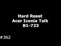Hard Reset Acer Iconia Talk B1-723