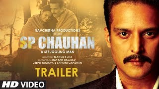 S P Chauhan 2019 Movie Trailer - Jimmy Shergill