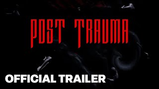 Post Trauma Gamescom 2023 Trailer