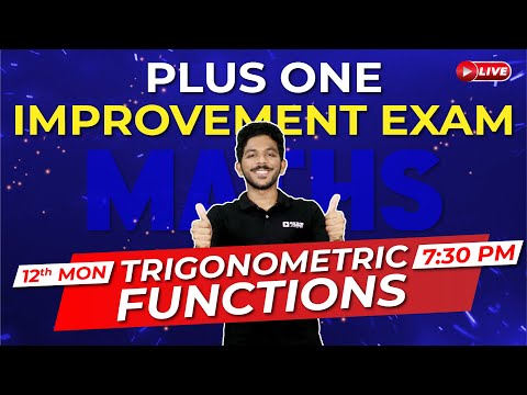 Plus One Improvement Exam | Maths | Trigonometric Functions | Exam Winner