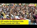BJP Leaders And Workers Holds Protest Outside AAP Office | Demands CM Kejriwals Resignation | NewsX