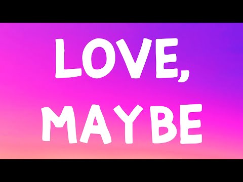 MeloMance - Love, Maybe (Lyrics)