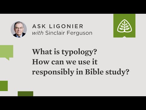 What is typology? How can we use it responsibly in Bible study?
