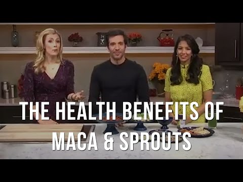 The Health Benefits of Maca & Sprouts - The Food Babe Way