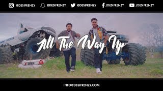 All The Way Up Frenzy Mix – Dj Frenzy Video HD