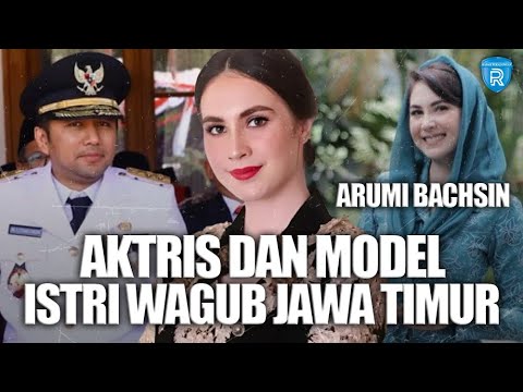 Arumi Bachsin dan Emil Dardak, Kolaborasi Harmonis di Balik Layar Politik dan Kehidupan Rumah Tangga