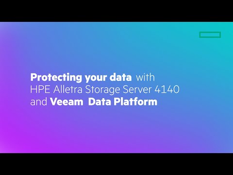 Protecting your data with HPE Alletra Storage Server 4140 and Veeam Data Platform