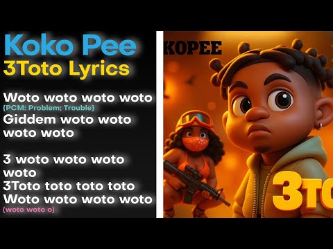 Koko Pee - 3Toto (Lyrics)