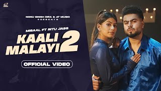 Kaali Malai ~ Misaal x Ritu jass ft Sheen Rawat | Punjabi Song Video HD