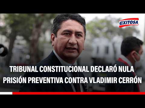 🔴🔵TC declara nula la prisión preventiva contra Vladimir Cerrón