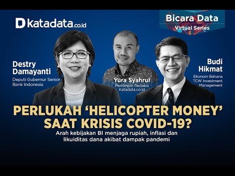 Bicara Data Virtual Series "Perlukah 'Helicopter Money' saat krisis Covid-19?"