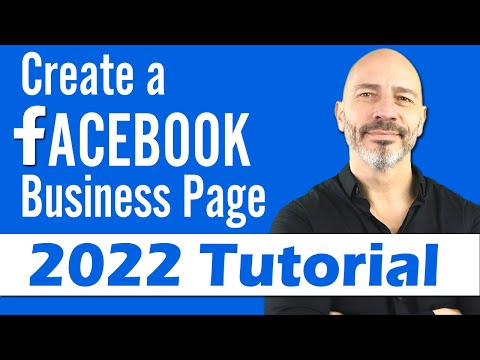 CREATE A FACEBOOK BUSINESS PAGE - 2022 Step By Step Tutorial